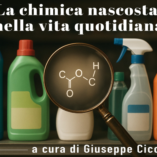 La chimica nascosta nella vita quotidiana